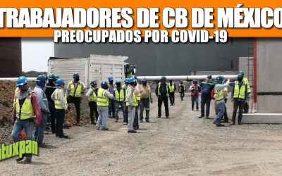 Trabajadores de la empresa CBM preocupados por COVID-19