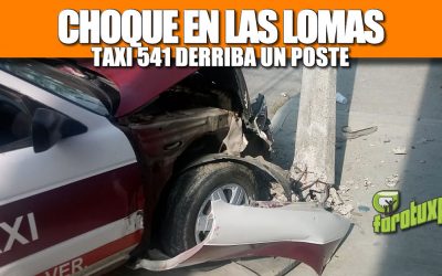 Choque en LAS LOMAS: TAXI 541 DERRIBA UN POSTE