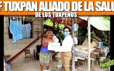 DIF TUXPAN ALIADO DE LA SALUD DE LOS TUXPEÑOS