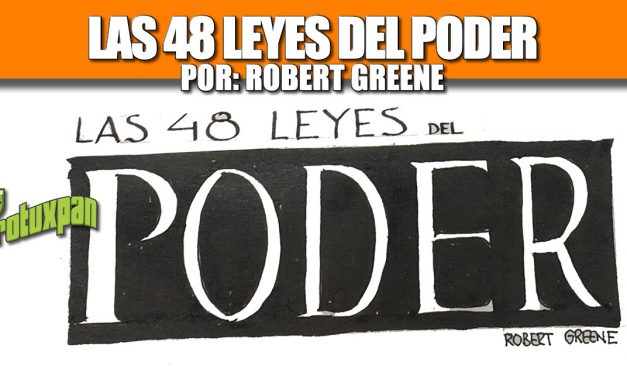 Las 48 Leyes del Poder de Robert Greene