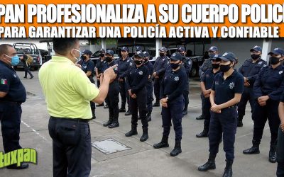 TUXPAN PROFESIONALIZA A SU CUERPO POLICÍACO PARA GARANTIZAR UNA POLICÍA ACTIVA Y CONFIABLE