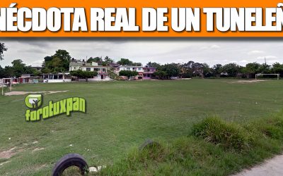 ANÉCDOTA REAL de un Tuneleño