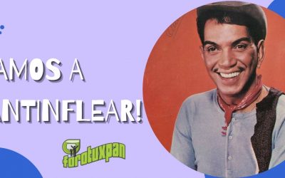 ¡Vamos a Cantinflear!
