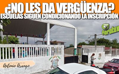 ¿No les da Vergüenza? Escuelas siguen condicionando las inscripciones