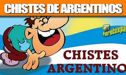 CHISTES DE ARGENTINOS