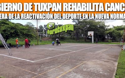 GOBIERNO DE TUXPAN REHABILITA CANCHAS, A LA ESPERA DE LA REACTIVACIÓN DEL DEPORTE EN LA NUEVA NORMALIDAD
