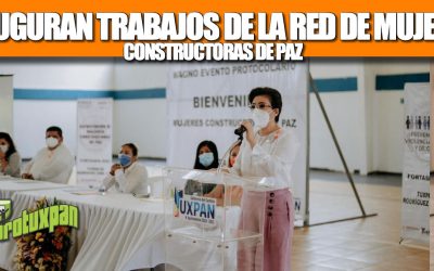 GOBIERNO DE TUXPAN INAUGURA LOS TRABAJOS DE LA RED DE MUJERES CONSTRUCTORAS DE PAZ