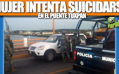 MUJER INTENTA SUICIDARSE EN EL PUENTE TUXPAN