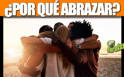 ¿Por qué abrazar?