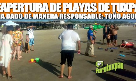 REAPERTURA DE PLAYAS DE TUXPAN SE HA DADO DE MANERA RESPONSABLE: TOÑO AGUILAR