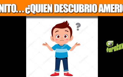 juanito…¿quien descubrio america?