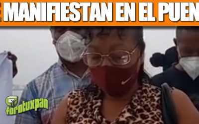 Se manifiestan PESCADORES en el puente Tuxpan