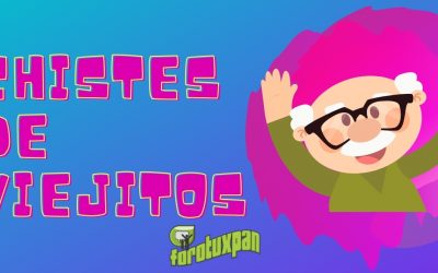 CHISTES DE VIEJITOS