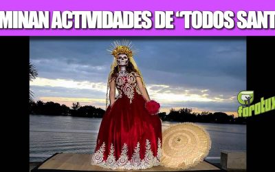 CIERRAN DE MANERA EXITOSA LAS ACTIVIDADES DE “TODOS SANTOS” ORGANIZADA POR EL GOBIERNO DE TUXPAN