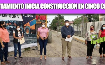 MÁS OBRAS DE INFRAESTRUCTURA, GOBIERNO DE TUXPAN INICIA CONSTRUCCIÓN EN CINCO CALLES
