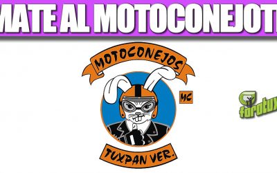 ¡MATE AL MOTOCONEJOTE!