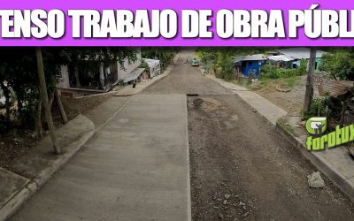 INTENSO TRABAJO DE OBRA PÚBLICA