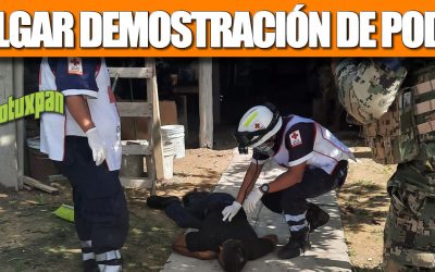 VULGAR DEMOSTRACIÓN DE PODER