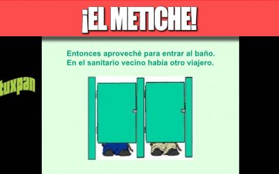 ¡EL METICHE!