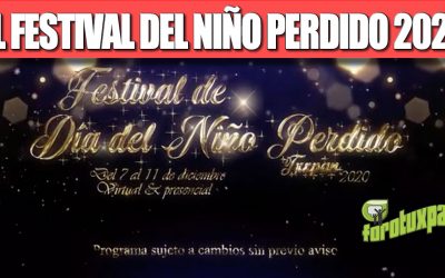 EL FESTIVAL DEL NIÑO PERDIDO 2020.