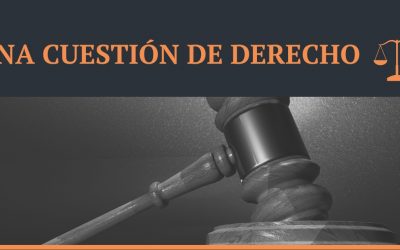 UNA CUESTIÓN DE DERECHO