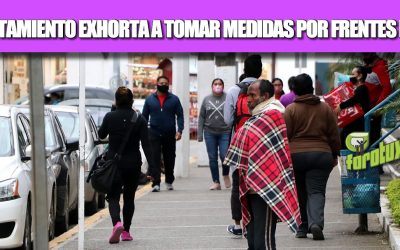 AYUNTAMIENTO EXHORTA A TOMAR MEDIDAS POR FRENTES FRIOS