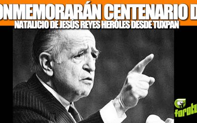 Conmemorarán centenario de natalicio de Jesús Reyes Heroles desde Tuxpan