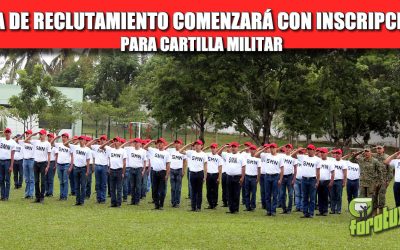 JUNTA DE RECLUTAMIENTO COMENZARÁ CON INSCRIPCIONES PARA CARTILLA MILITAR