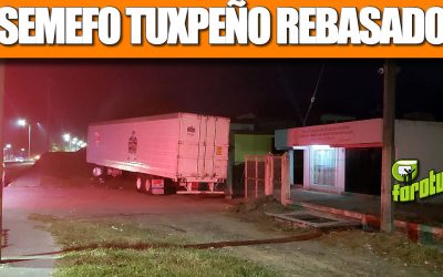 SEMEFO TUXPEÑO REBASADO