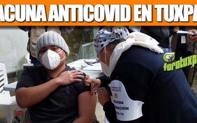 Vacuna ANTICOVID en Tuxpan