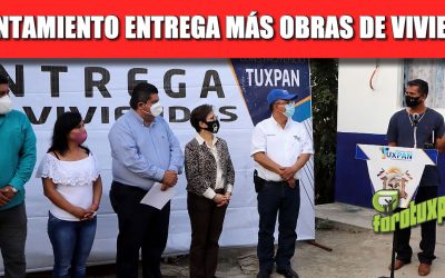GOBIERNO DE TUXPAN ENTREGA MÁS OBRAS DE VIVIENDA DIGNA, SUMAN 175 FAMILIAS BENEFICIADAS