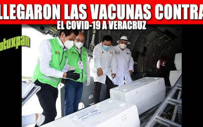 LLEGARON LAS VACUNAS CONTRA EL COVID-19 A VERACRUZ; MAÑANA VACUNARAN A ADULTOS MAYORES