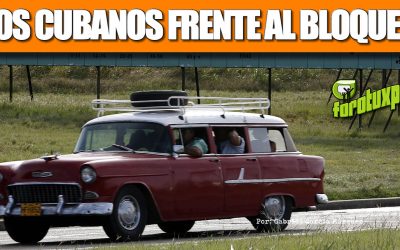 LOS CUBANOS FRENTE AL BLOQUEO
