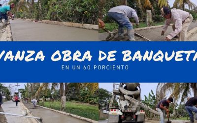 AVANZA OBRA DE BANQUETAS EN UN 60 POR CIENTO