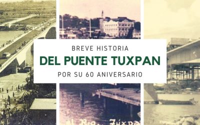 Historia del Puente Tuxpan