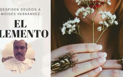 Despiden DEUDOS a Moisés Hernández EL ELEMENTO