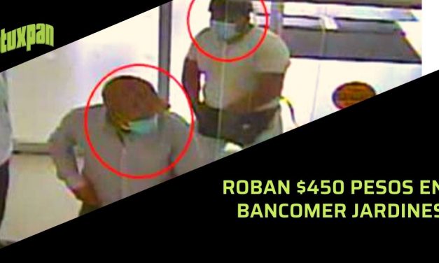 Roban $450 pesos en BANCOMER JARDINES