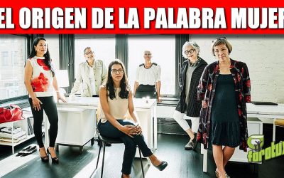 EL ORIGEN DE LA PALABRA MUJER