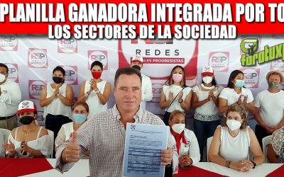 UNA PLANILLA GANADORA INTEGRADA POR TODOS LOS SECTORES DE LA SOCIEDAD.