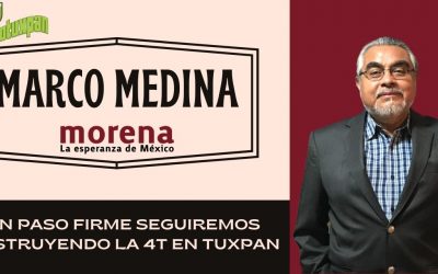 CON PASO FIRME SEGUIREMOS CONSTRUYENDO LA CUARTA TRANSFORMACIÓN EN TUXPAN
