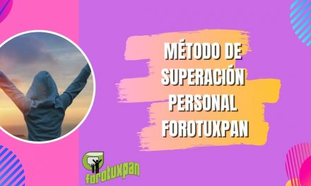 MÉTODO DE SUPERACIÓN PERSONAL FOROTUXPAN