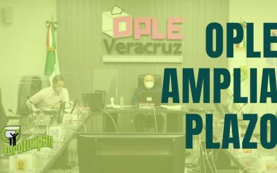 OPLE AMPLIA FECHA DE POSTULACION PARA CANDIDATOS A PRESIDENTE MUNICIPAL