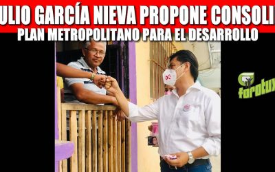 BRAULIO GARCÍA NIEVA PROPONE CONSOLIDAR PLAN METROPOLITANO PARA EL DESARROLLO