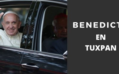 BENEDICTO EN TUXPAN