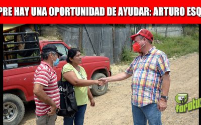 SIEMPRE HAY UNA OPORTUNIDAD DE AYUDAR: ARTURO ESQUITÍN