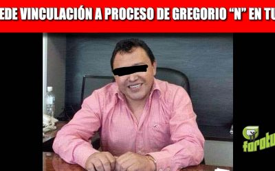 PROCEDE VINCULACIÓN A PROCESO DE GREGORIO “N” EN TUXPAN