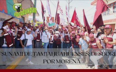 TSUNAMI DE TAMIAHUAHUENSES; DESBORDAN POR MORENA