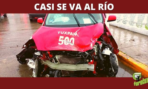 Casi se va al Río Tuxpan