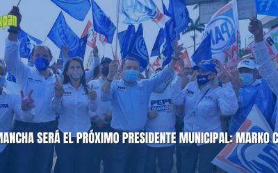 PEPE MANCHA SERÁ EL PRÓXIMO PRESIDENTE MUNICIPAL: MARKO CORTÉS