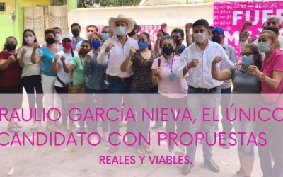 BRAULIO GARCÍA NIEVA, EL ÚNICO CANDIDATO CON PROPUESTAS REALES Y VIABLES